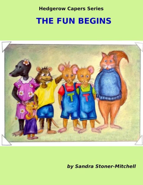 The Fun Begins