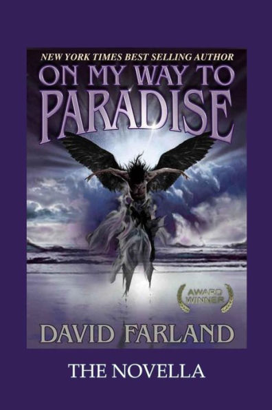 On My Way to Paradise: The Novella