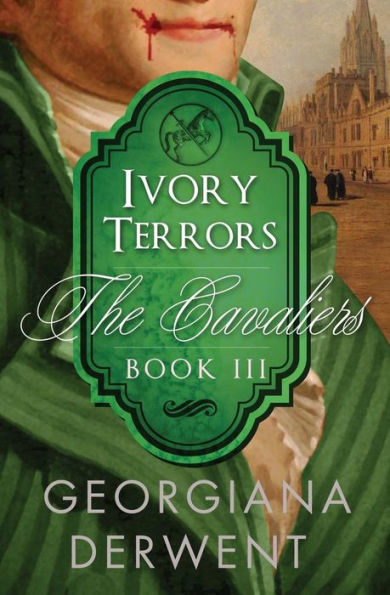 Ivory Terrors (The Cavaliers: Book Three)