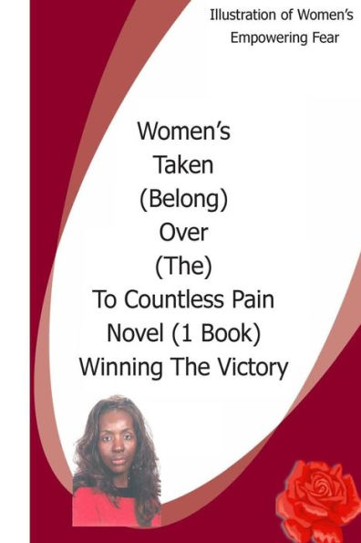 Women's Taken (Belong) Over (The) To Countless Pain Novel(1. Book) Winning The Victory: Women's Taken Belong Over The To And The Rapture created in Women's of God Founding of their Life's Meaning as Christian Eschatology