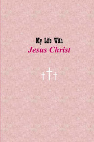 Title: My Life with Jesus Christ: Pink, Author: Corine Hyman