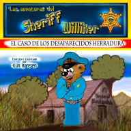 Title: Las aventuras del Sheriff Williker (Spanish Edition): libro No.1: El caso de los desaparecidos herradura, Author: Kim Hansen