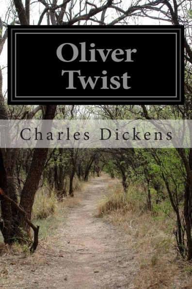 Oliver Twist: Or The Parish Boy's Progress