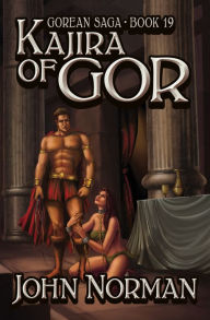 Title: Kajira of Gor (Gorean Saga #19), Author: John Norman