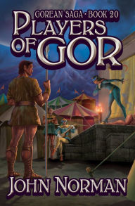 Players of Gor (Gorean Saga #20)