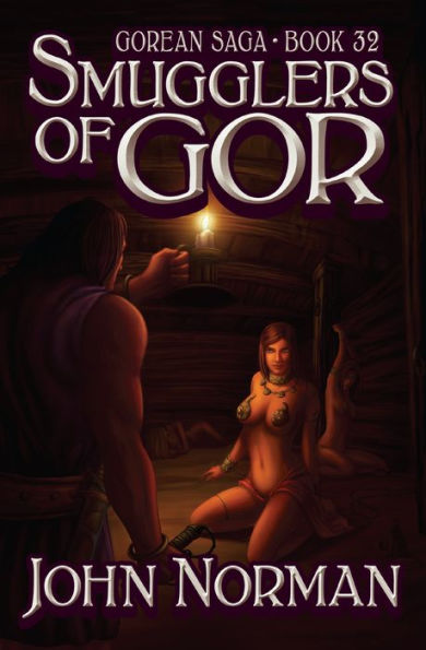 Smugglers of Gor (Gorean Saga #32)