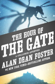 Title: The Hour of the Gate, Author: Alan Dean Foster