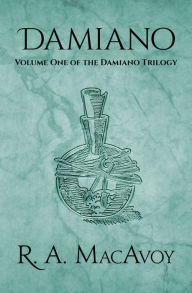 Title: Damiano, Author: R. A. MacAvoy