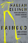 Paingod: And Other Delusions