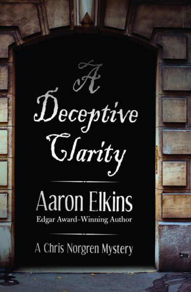 A Deceptive Clarity (Chris Norgren Series #1)