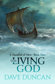 Title: The Living God, Author: Dave Duncan