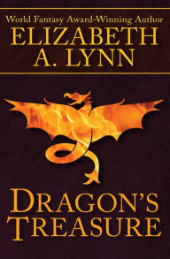Title: Dragon's Treasure, Author: Elizabeth A. Lynn