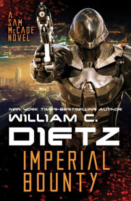 Title: Imperial Bounty, Author: William C. Dietz