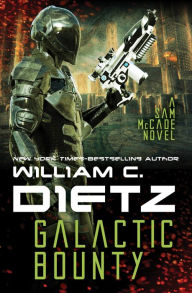 Title: Galactic Bounty, Author: William C. Dietz