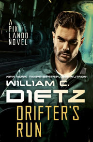 Title: Drifter's Run, Author: William C. Dietz