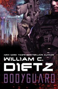 Title: Bodyguard, Author: William C. Dietz