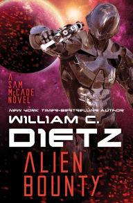 Title: Alien Bounty, Author: William C. Dietz