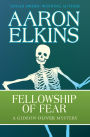 Fellowship of Fear (Gideon Oliver Series #1)