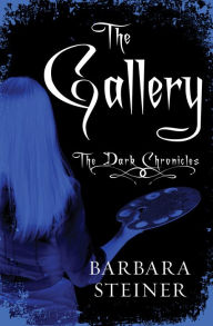 Title: The Gallery, Author: Barbara Steiner