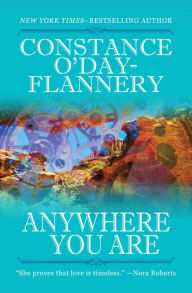 Title: Anywhere You Are, Author: Constance O'Day-Flannery