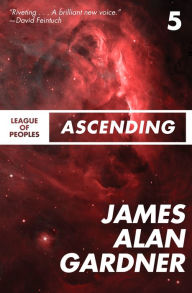Title: Ascending, Author: James Alan Gardner