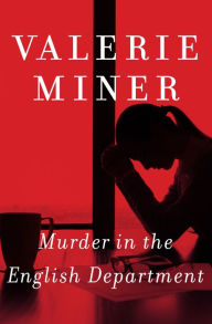 Title: Murder in the English Department, Author: Valerie Miner