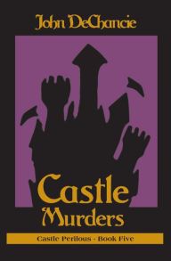 Title: Castle Murders, Author: John DeChancie