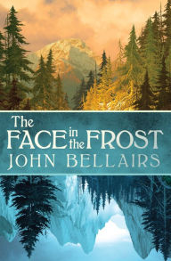 Title: The Face in the Frost, Author: John Bellairs