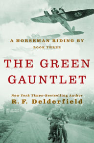 Title: The Green Gauntlet, Author: R. F. Delderfield