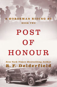 Title: Post of Honour, Author: R. F. Delderfield