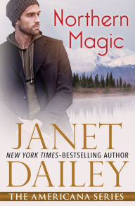 Title: Northern Magic, Author: Janet Dailey