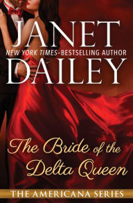 Title: The Bride of the Delta Queen, Author: Janet Dailey