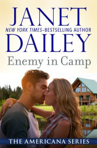 Title: Enemy in Camp, Author: Janet Dailey