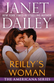 Title: Reilly's Woman, Author: Janet Dailey
