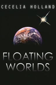 Title: Floating Worlds, Author: Cecelia Holland