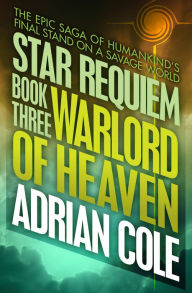 Title: Warlord of Heaven, Author: Adrian Cole