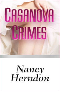Title: Casanova Crimes (Elena Jarvis Series #7), Author: Nancy Herndon