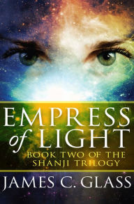 Title: Empress of Light, Author: James C. Glass