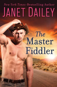 Title: The Master Fiddler, Author: Janet Dailey