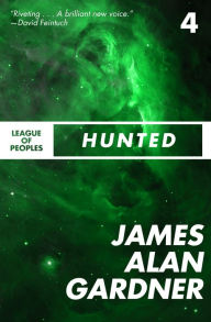 Title: Hunted, Author: James Alan Gardner