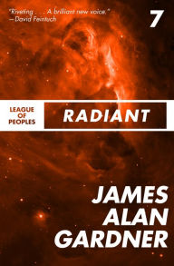 Title: Radiant, Author: James Alan Gardner