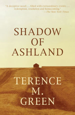 Shadow Of Ashland By Terence M Green Nook Book Ebook Barnes