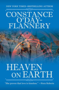 Title: Heaven on Earth, Author: Constance O'Day-Flannery