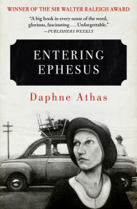 Title: Entering Ephesus, Author: Daphne Athas