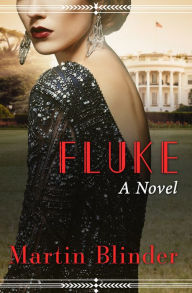 Title: Fluke: A Novel, Author: Martin Blinder