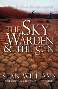 Title: The Sky Warden & the Sun, Author: Sean Williams