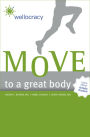 Move to a Great Body