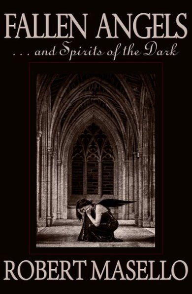 Fallen Angels: . . . And Spirits of the Dark