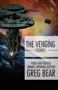 Title: The Venging, Author: Greg Bear