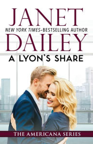 Title: A Lyon's Share, Author: Janet Dailey